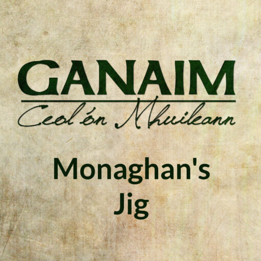 Monaghan’s Jig