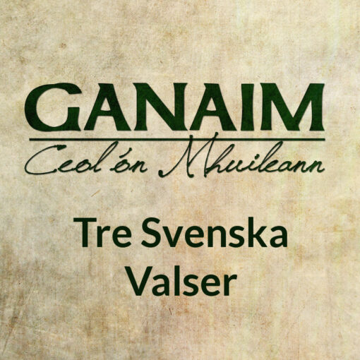 Tre Svenska Valser